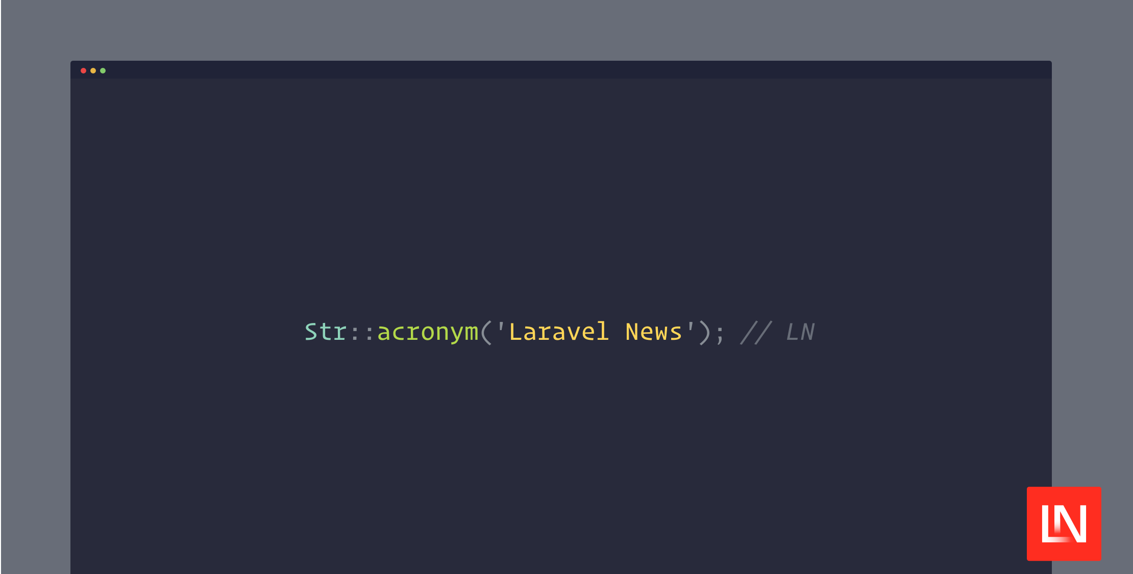 Generate String Acronyms with this Laravel Macro